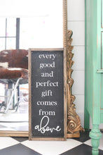 Every Good And Perfect Gift Comes From Above