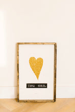 You Can - Wood Sign
