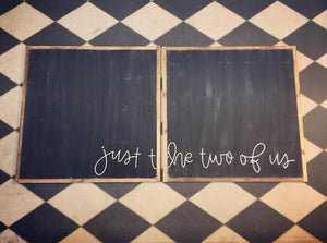 Just The Two Of Us - Double Set Wood Signs