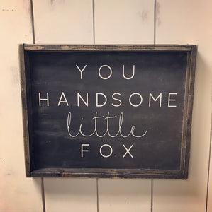 You Handsome Little Fox