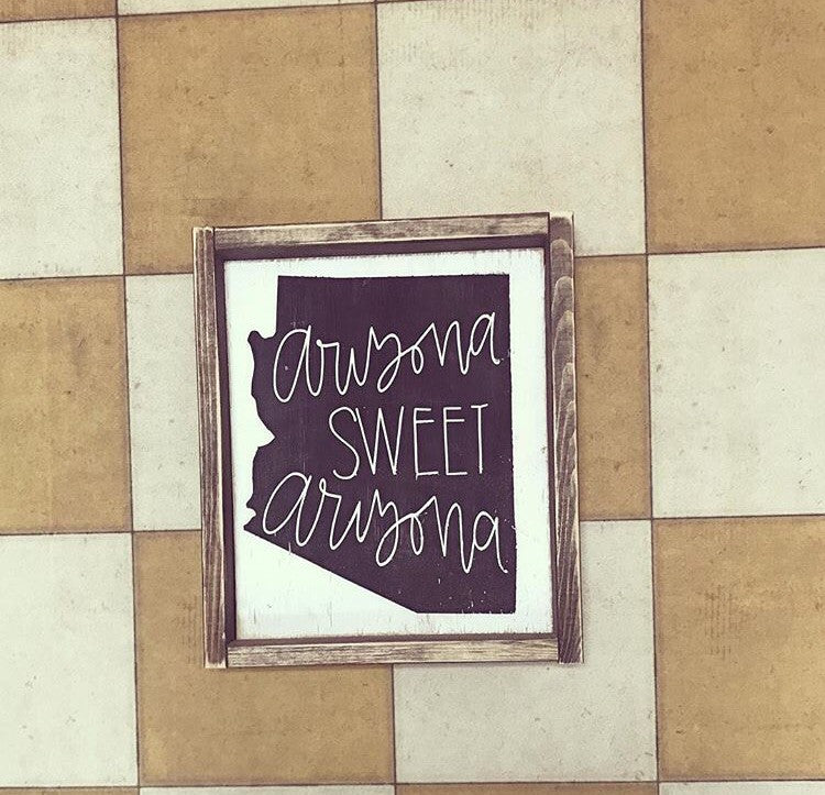 Arizona Sweet Arizona Wood Sign
