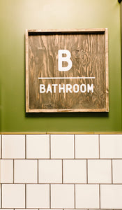 B - Bathroom - Wood Sign