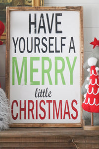Have Yourself A Merry Little Christmas-Block/Cursive