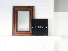 Be Kind Wood Sign
