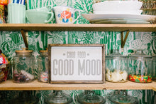 Good Food Good Mood - Wood Sign