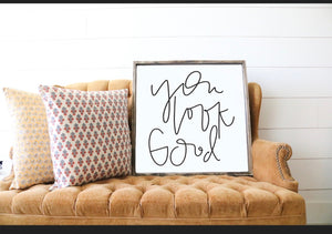 You Look Good - Cursive