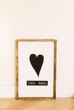 You Can - Wood Sign