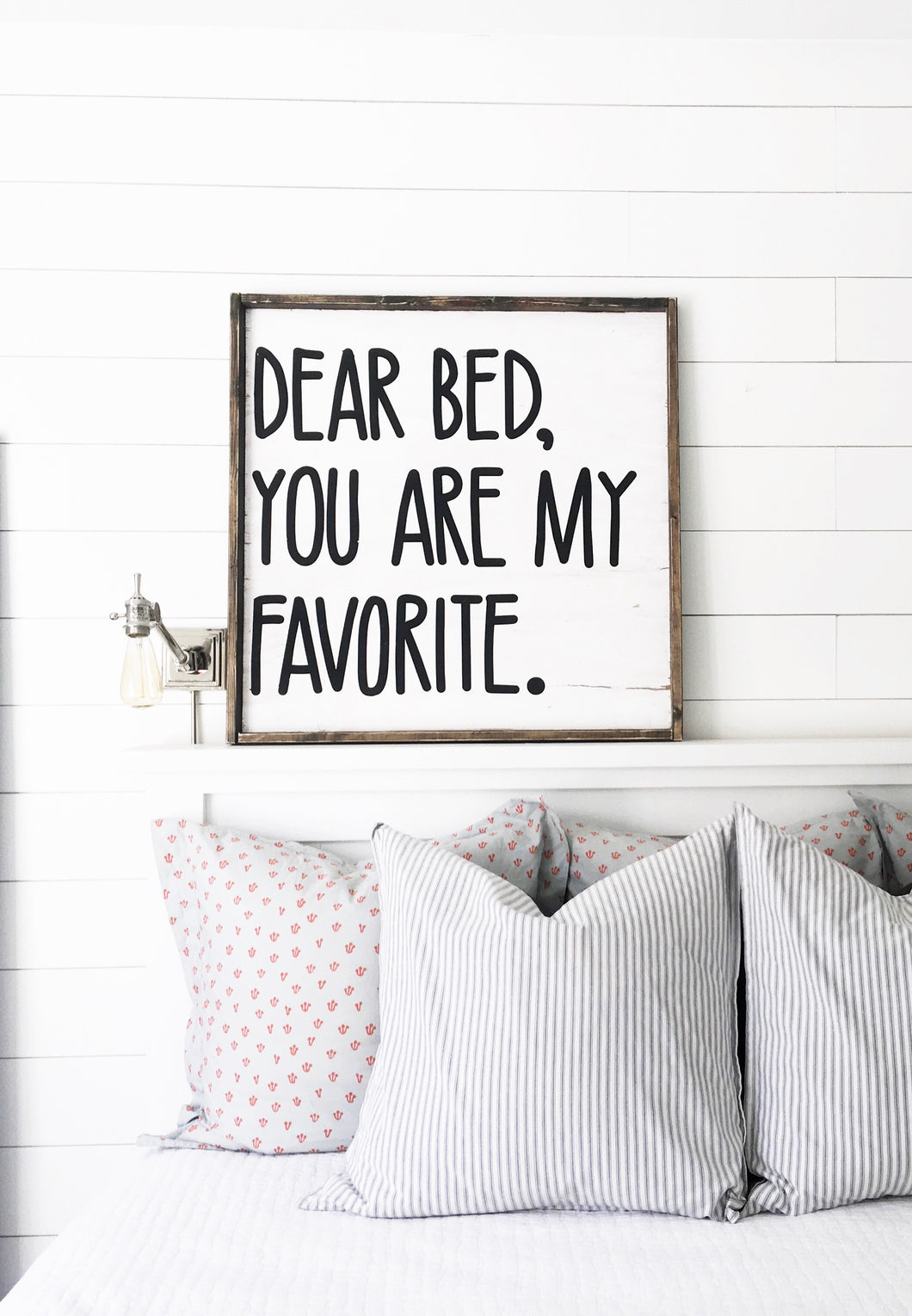 Dear Bed You Are My Favorite