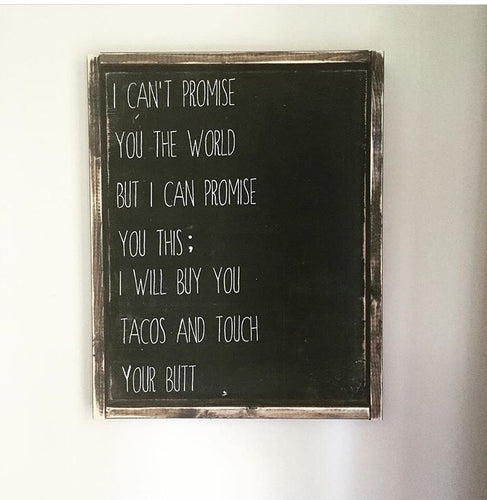 I Can't Promise You The World