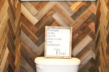 If You Pee On The Seat - Wood Bathroom Sign