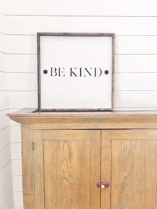 Be Kind Wood Sign