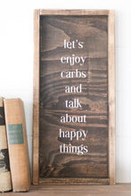 Let's Enjoy Carbs And Talk About Happy Things