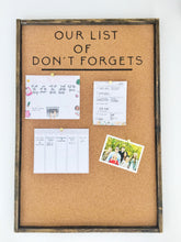 Our List Of Don't Forgets Wood Sign- Cork Board