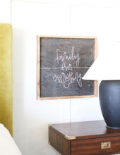 Family Over Everything - Wood Sign