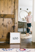 The Loo - Bathroom Wood Sign