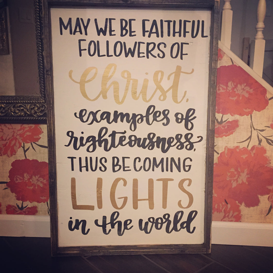 May We Be Faithful Followers Of Christ