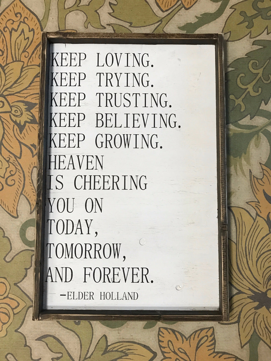 Keep Loving Keep Trying Keep Trusting