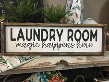 Laundry Room Magic Happens Here