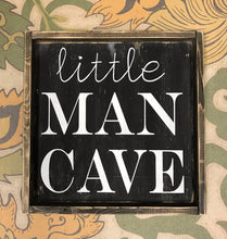 Little Man Cave