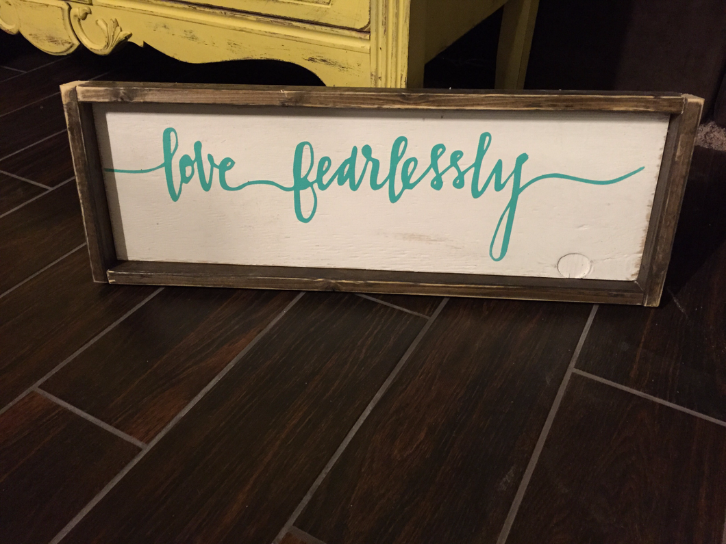 Love Fearlessly