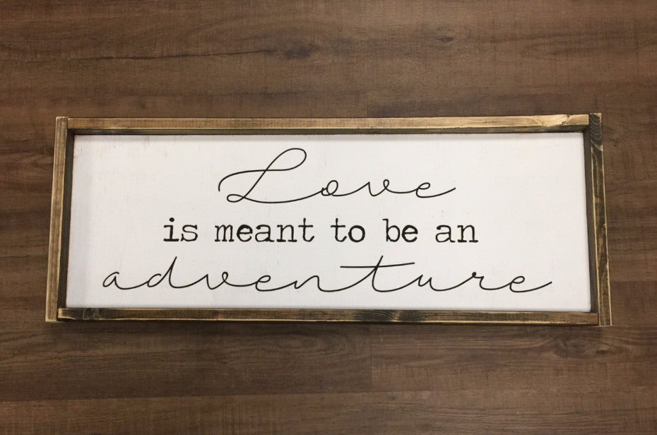 love-is-meant-to-be-an-adventure-4