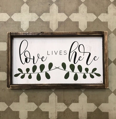 Love Lives Here