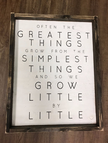 Often the greatest things