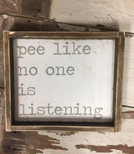 Pee Like No One Is Listening