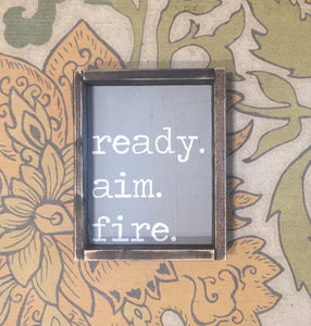 Ready Aim Fire