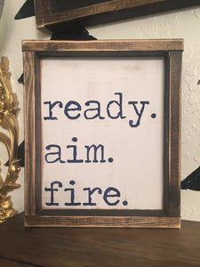 Ready Aim Fire