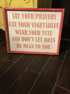 Say Your Prayers Eat Your Vegetables