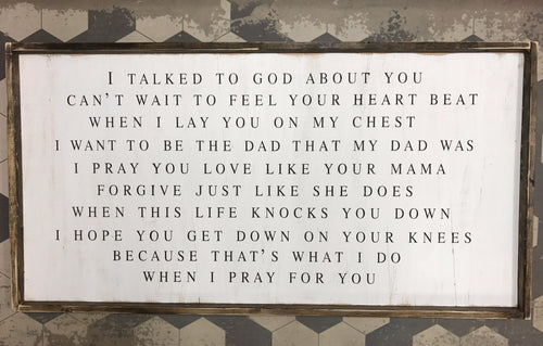 I Talked To God About You Can't Wait To Feel Your Heart Beat