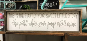 This is the start of your sweet little story