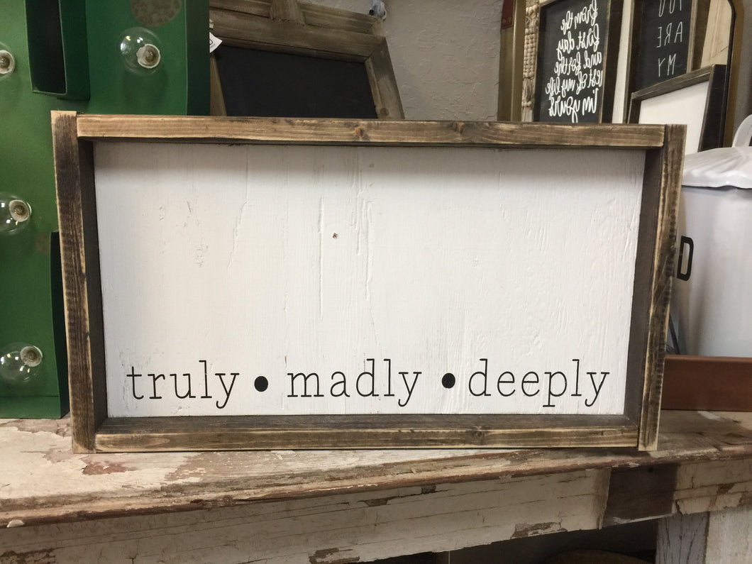 Truly Madly Deeply