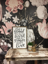 What a grand thing to be loved