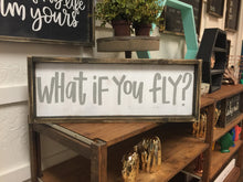 What If You Fly?