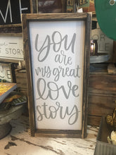You Are My Great Love Story