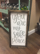 You Are My Safe Place