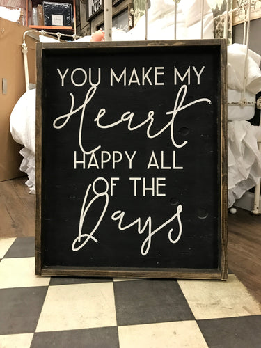You make my heart happy