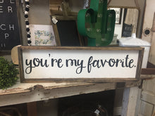 You're My Favorite