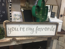 You're My Favorite