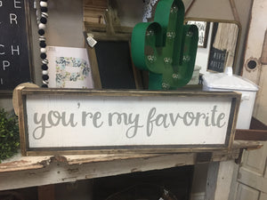 You're My Favorite